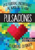 Pulsaciones (Pulsaciones #1) by Javier Ruescas