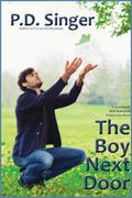 The Boy Next Door (Don't Read in the Closet Events) by P.D. Singer