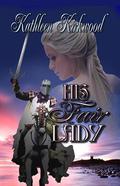 His Fair Lady by Kathleen Kirkwood