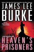 Heaven's Prisoners by James Lee Burke