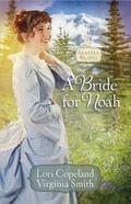 A Bride for Noah (Seattle Brides #1) by Virginia Smith