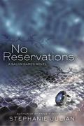 No Reservations by Stephanie Julian