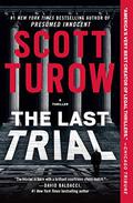 The Last Trial (Kindle County Legal Thriller #11) by Scott Turow