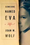 Someone Named Eva by Joan M. Wolf