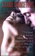 Second Chance Hero by Rebecca Sherwin