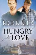 Hungry for Love by Rick R. Reed