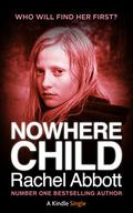 Nowhere Child by Rachel Abbott, Lisa Coleman