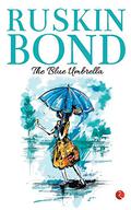 The Blue Umbrella by Ruskin Bond