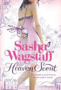 Heaven Scent by Sasha Wagstaff