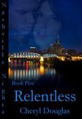 Relentless by Cheryl Douglas
