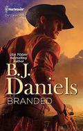 Branded by B.J. Daniels
