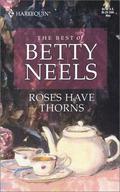 Roses Have Thorns by Betty Neels