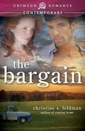 The Bargain by Christine S. Feldman