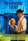 Renewing Hope by Jennyfer Browne