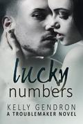 Lucky Numbers by Kelly Gendron