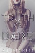Truth or Dare (Alexander Twins #2) by A.J. Bennett