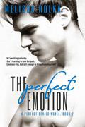 The Perfect Emotion by Melissa Rolka