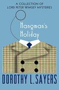 Hangman's Holiday by Dorothy L. Sayers