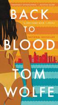 Back to Blood by Tom Wolfe