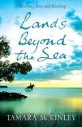 Lands Beyond The Sea (Oceana trilogy #1) by Tamara McKinley