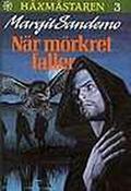 När mörkret faller by Margit Sandemo