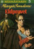 Eldprovet by Margit Sandemo