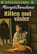 Ritten mot väster by Margit Sandemo