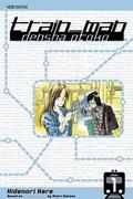 Train Man: Densha Otoko, (Train Man #1) by Hitori Nakano
