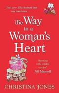 The Way to a Woman's Heart by Christina Jones