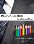 Delicious Sinn (Love is Always Write) by Adrianna Dane