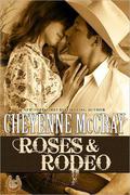 Roses and Rodeo by Cheyenne McCray