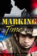 Marking Time (Love is Always Write) by C.J. Anthony