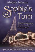 Sophie's Turn (Rock Star Romance #1) by Nicky Wells