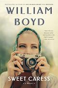 Sweet Caress by William Boyd