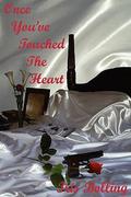 Once You've Touched The Heart by Iris Bolling