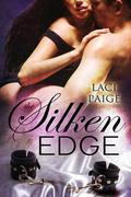 The Silken Edge (Silken Edge #1) by Laci Paige