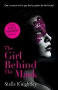 The Girl Behind the Mask by Stella Knightley