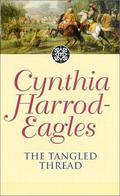 The Tangled Thread by Cynthia Harrod-Eagles