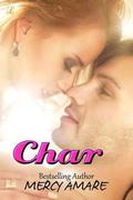 Char (East Wood Prep #1) by Mercy Amare
