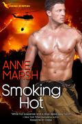 Smoking Hot by Anne Marsh