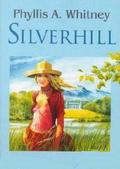 Silverhill by Phyllis A. Whitney