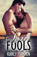 April Fools (April #2) by Karli Perrin