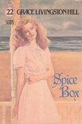 Spice Box  (Grace Livingston Hill Series) by Grace Livingston Hill