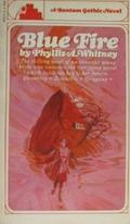 Blue Fire by Phyllis A. Whitney