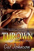 Thrown by Cat Johnson