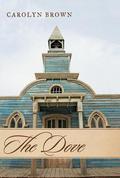 The Dove by Carolyn Brown