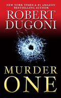 Murder One by Robert Dugoni