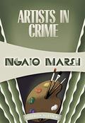 Artists in Crime (Roderick Alleyn #6) by Phillip Franks