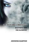 Beautiful Sins: The Sacrifice (The Thaneaddus Chronicles #3) by Jennifer Hampton