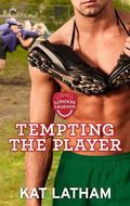 Tempting the Player (London Legends #3) by Kat Latham